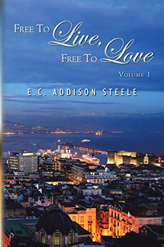 Free To Live, Free To Love: Volume 1