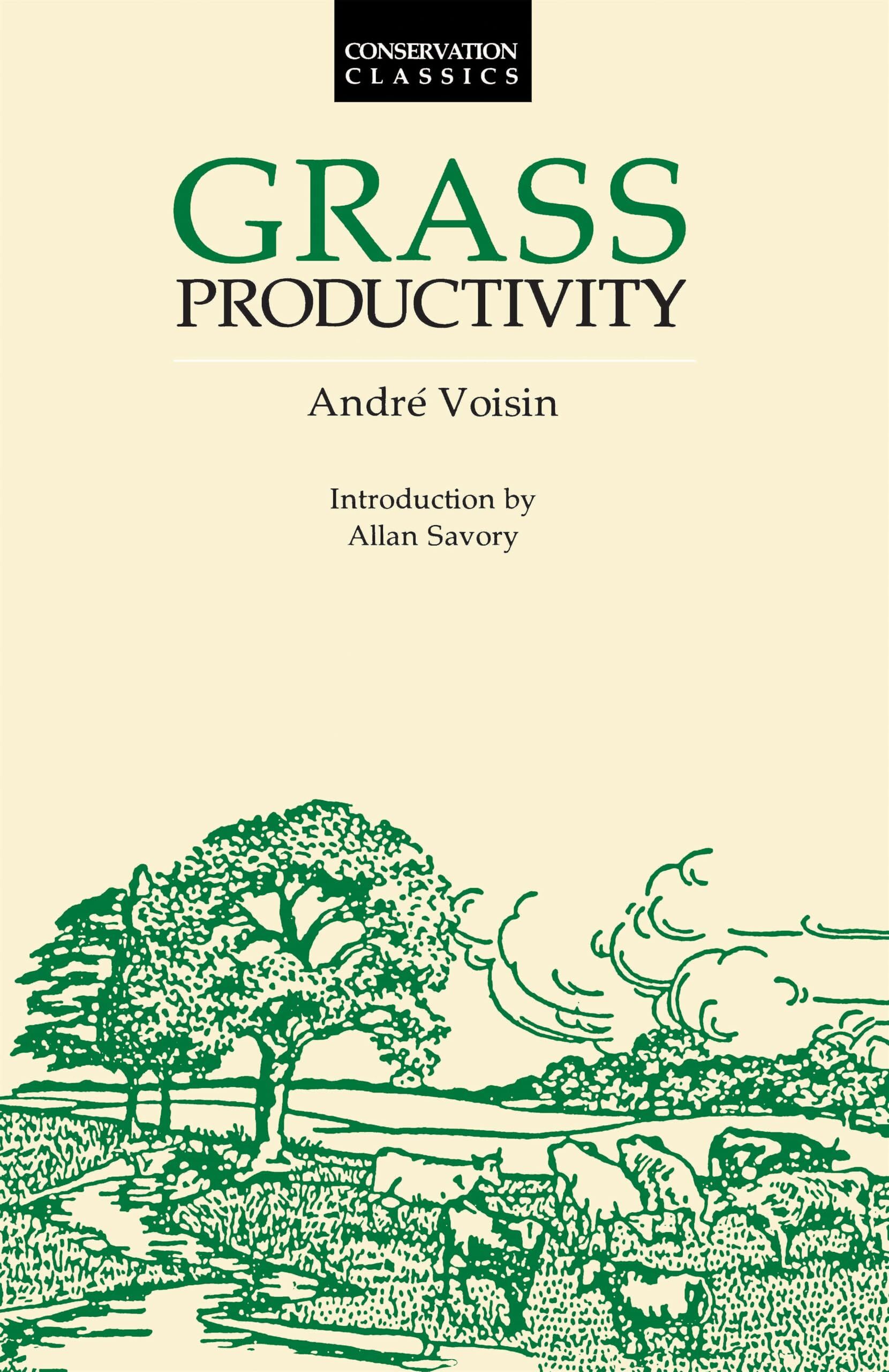 Andre Voisin Grass Productivity