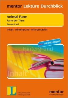 Animal Farm - Farm der Tiere: Inhalt - Hintergrund - Interpretationen. Mit Info-Klappe