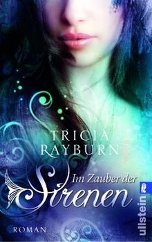 Im Zauber der Sirenen von Rayburn, Tricia | Buch | Zustand sehr gut