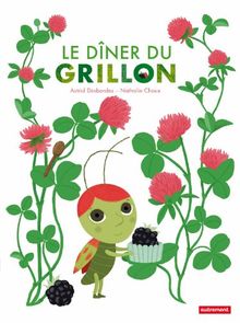 Le dîner du grillon