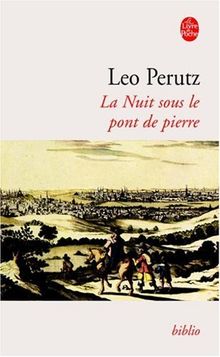 La Nuit Sous Le Pont de Pierre (Ldp Bibl Romans) von Perutz, L. | Buch | Zustand akzeptabel