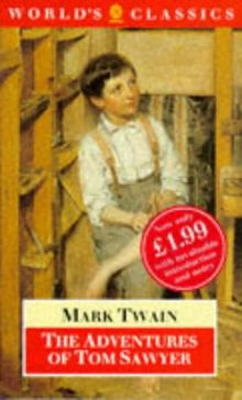 The Adventures of Tom Sawyer (The World's Classics)
