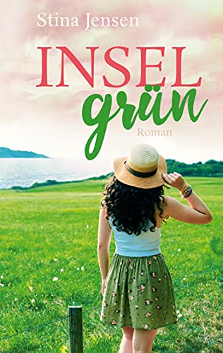 Inselgrün: (INSELfarbe 2) (Inselfarben-Reihe, Band 2)