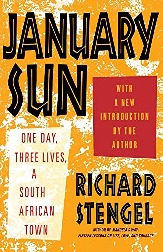 January Sun: One Day, Three Lives, A South African Town