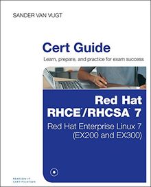 Red Hat RHCA/RHCSE 7 Cert Guide: Red Hat Enterprise Linux 7 (Ex200 and Ex300) (Certification Guide)