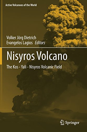 Nisyros Volcano: The Kos - Yali - Nisyros Volcanic Field (Active Volcanoes of the World)
