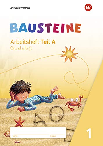 BAUSTEINE Fibel - Ausgabe 2021: Arbeitsheft GS