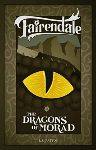 The Dragons of Morad (Fairendale, Band 4)