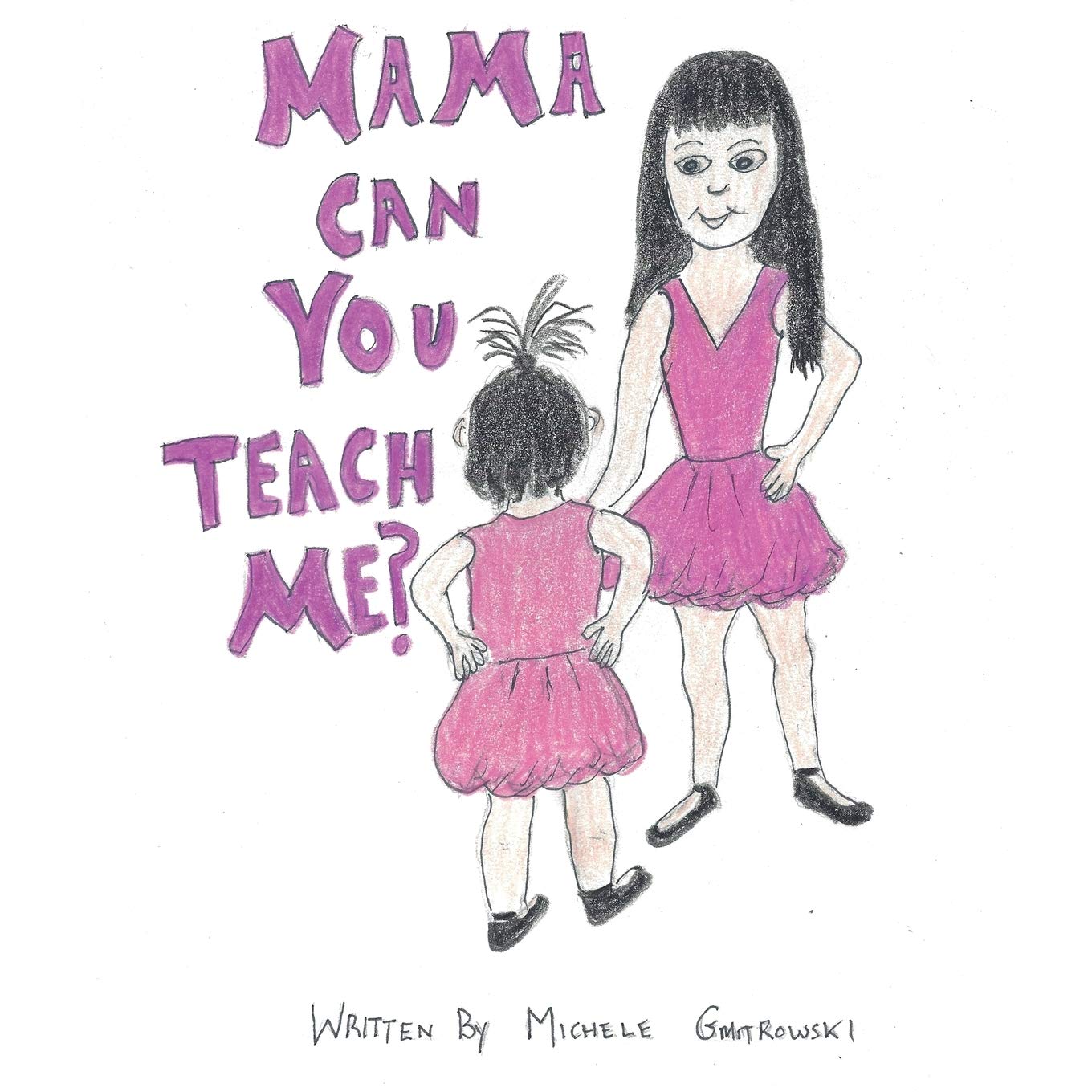 MAMA CAN YOU TEACH ME?