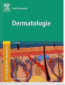 Die Heilpraktiker-Akademie. Dermatologie