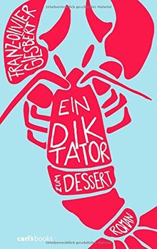 Ein Diktator zum Dessert: Roman von Giesbert, Franz-Olivier | Buch | Zustand gut