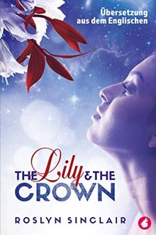 The Lily and the Crown