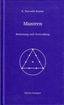 Mantren: Bedeutung und Anwendung