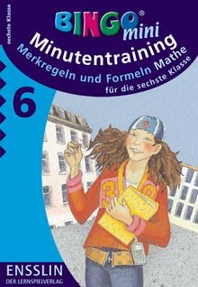 Minutentraining. Mathe 6. Merkregeln und Formeln. Für die 6. Klasse. (Lernmaterialien)