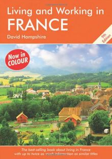 Living & Working in France: A Survival Handbook