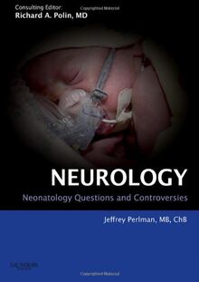 Neonatology: Questions and Controversies Series: Neurology von Jeffrey Perlman | Buch | Zustand sehr gut