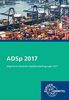 ADSp 2017: Allgemeine Deutsche Spediteurbedingungen 2017