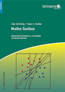 Mathe-Toolbox: Mathematische Notationen, Grundbegriffe und Beweismethoden