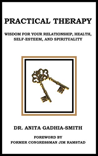 Practical Therapy: Wisdom for Your Relationship, Health, Self-Esteem, and Spirituality