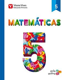 Aula Activa, matemáticas, 5 Educación Primaria. 1, 2 y 3 trimestres