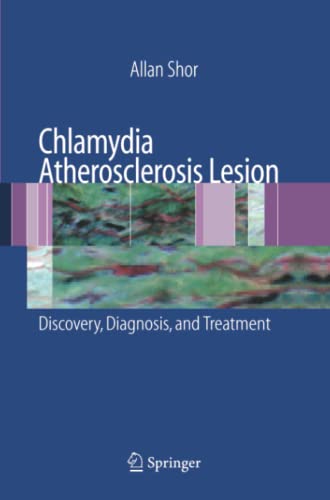 Chlamydia Atherosclerosis Lesion: Discovery, Diagnosis and Treatment