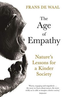 De Waal, F: Age of Empathy