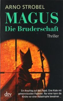 Magus Die Bruderschaft: Thriller