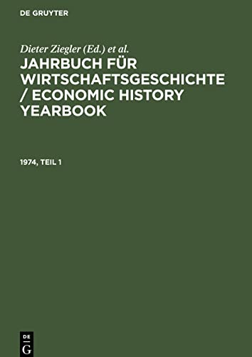 Jahrbuch für Wirtschaftsgeschichte / Economic History Yearbook, 1974, Teil 1