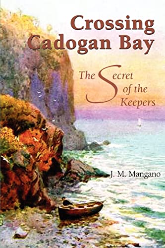 Crossing Cadogan Bay: The Secret of the Keepers