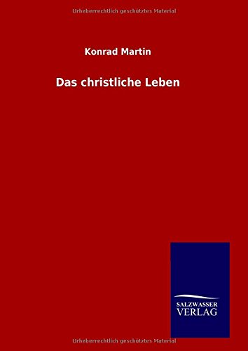 Das christliche Leben