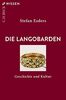Die Langobarden: Geschichte und Kultur (Beck'sche Reihe)