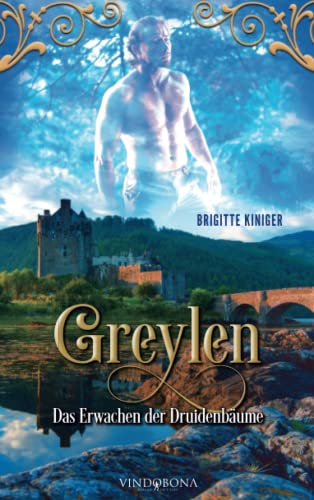 Greylen: Das Erwachen der Druidenbäume