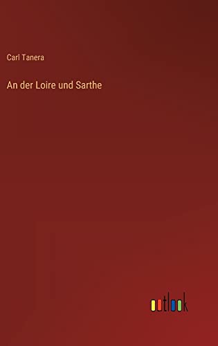 An der Loire und Sarthe