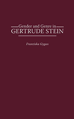 Gender and Genre in Gertrude Stein (Contributions in Women's Studies)