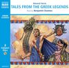 Tales from the Greek Legends (Junior Classics) (Junior Classics) (Junior Classics)