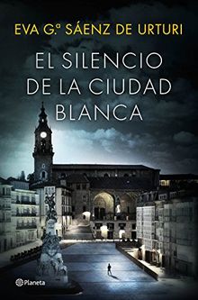 El silencio de la ciudad blanca (La Trilogía de la Ciudad Blanca, Band 5)