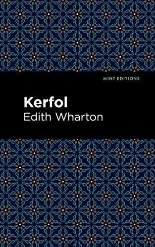 Kerfol (Mint Editions―Horrific, Paranormal, Supernatural and Gothic Tales)