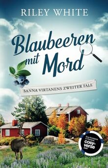 Blaubeeren mit Mord | Ein Kriminalroman mit Herz (Die Cosy Crime Serie in Finnland, Band 2)