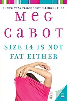 Size 14 Is Not Fat Either (Heather Wells Mysteries, Band 2)