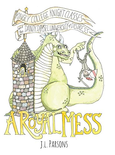 A Royal Mess: Kingly College Knight Classes and the Dainty Damsel University of Distress