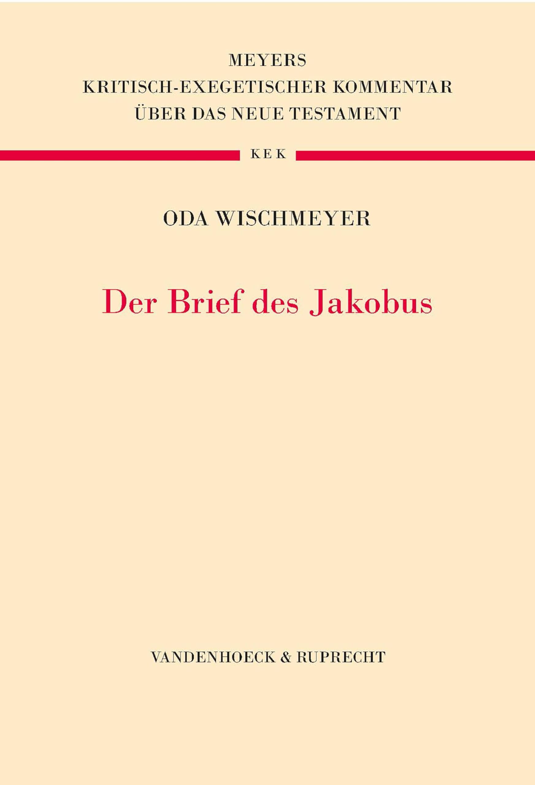 Der Brief des Jakobus (Kritisch-exegetischer Kommentar über das Neue Testament)