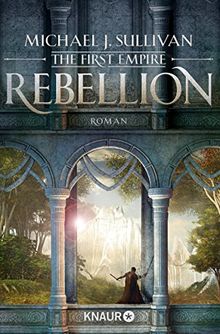 Rebellion: The First Empire 1 (Zeit der Legenden)