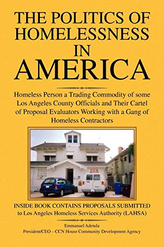 The Politics of Homelessness in America