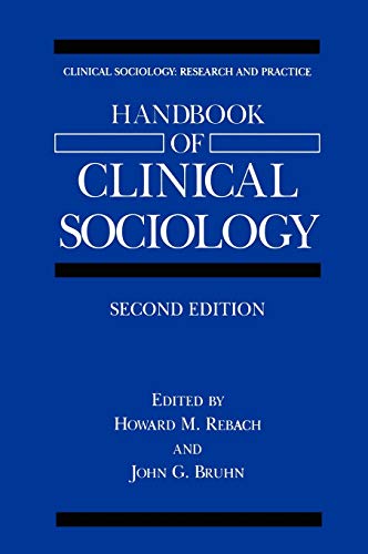 Handbook of Clinical Sociology (Clinical Sociology: Research and Practice)