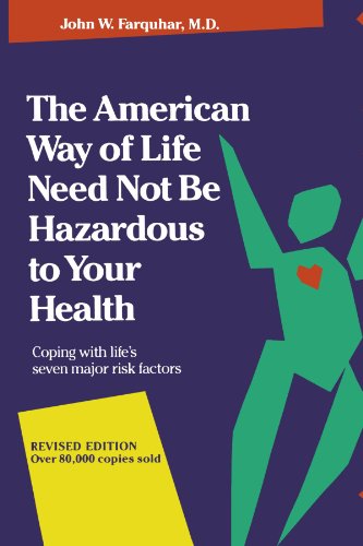 The American Way Of Life Need Not Be Hazardous To Your Health