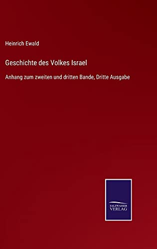 Geschichte des Volkes Israel: Anhang zum zweiten und dritten Bande, Dritte Ausgabe