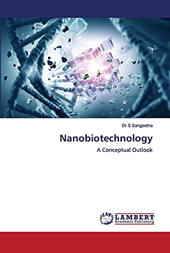 Nanobiotechnology: A Conceptual Outlook