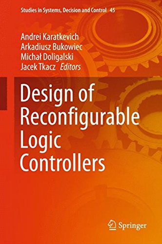 Design of Reconfigurable Logic Controllers (Studies in Systems, Decision and Control)