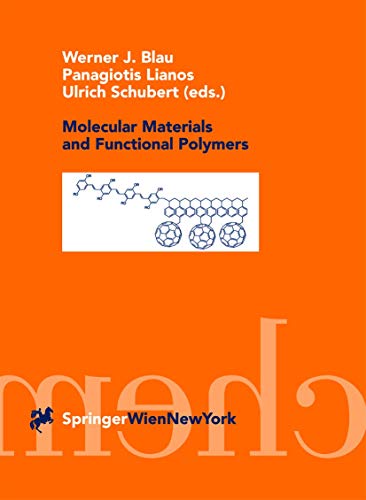 Molecular Materials and Functional Polymers (Monatshefte Fur Chemie/Chemical Monthly)